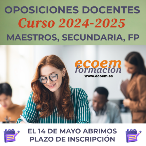 Plazo de Inscripción Curso 2024-2025 Oposiciones Docentes en Ecoem